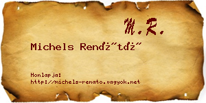 Michels Renátó névjegykártya